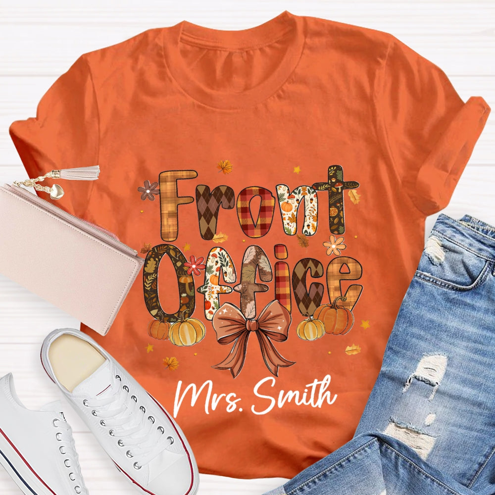 Personalized name Fall Season Front Office T-shirt