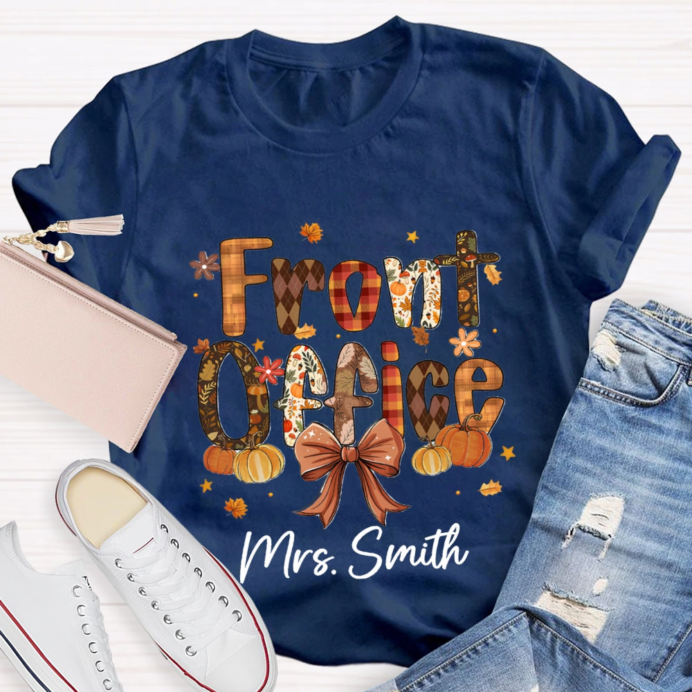 Personalized name Fall Season Front Office T-shirt