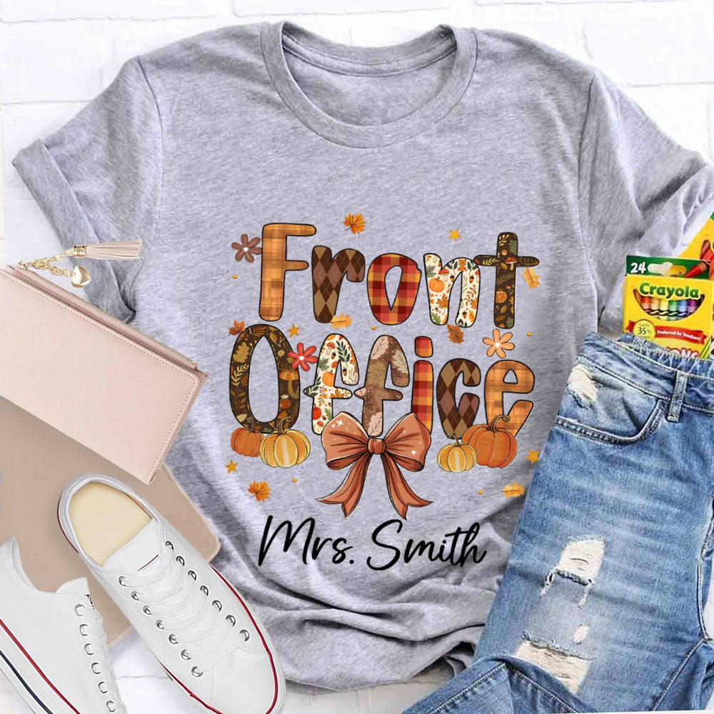 Personalized name Fall Season Front Office T-shirt
