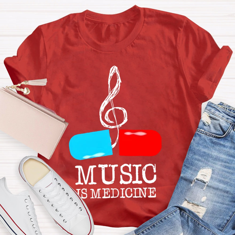 Music Is Medicine T-shirt