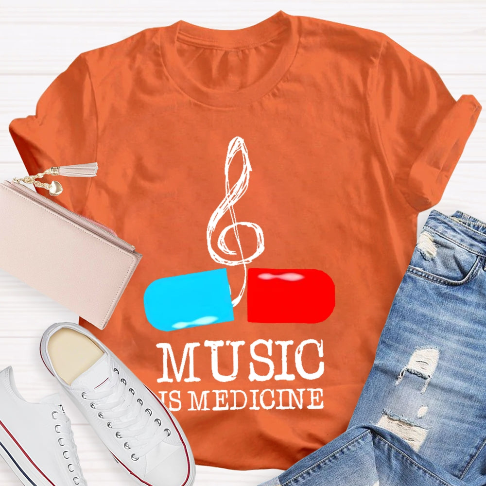 Music Is Medicine T-shirt
