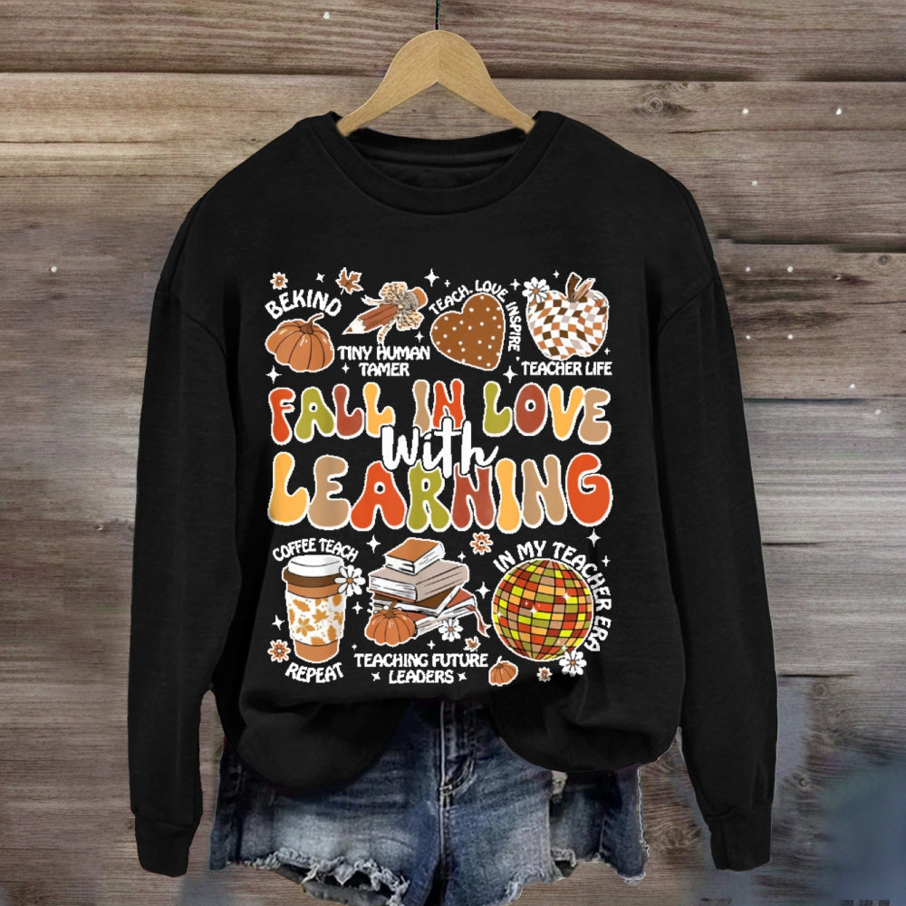 Fall In Love With Learning Funny Letters sweatshirt