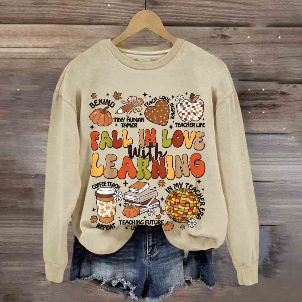 Fall In Love With Learning Funny Letters sweatshirt