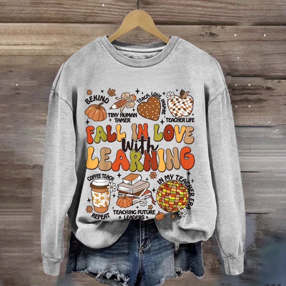 Fall In Love With Learning Funny Letters sweatshirt
