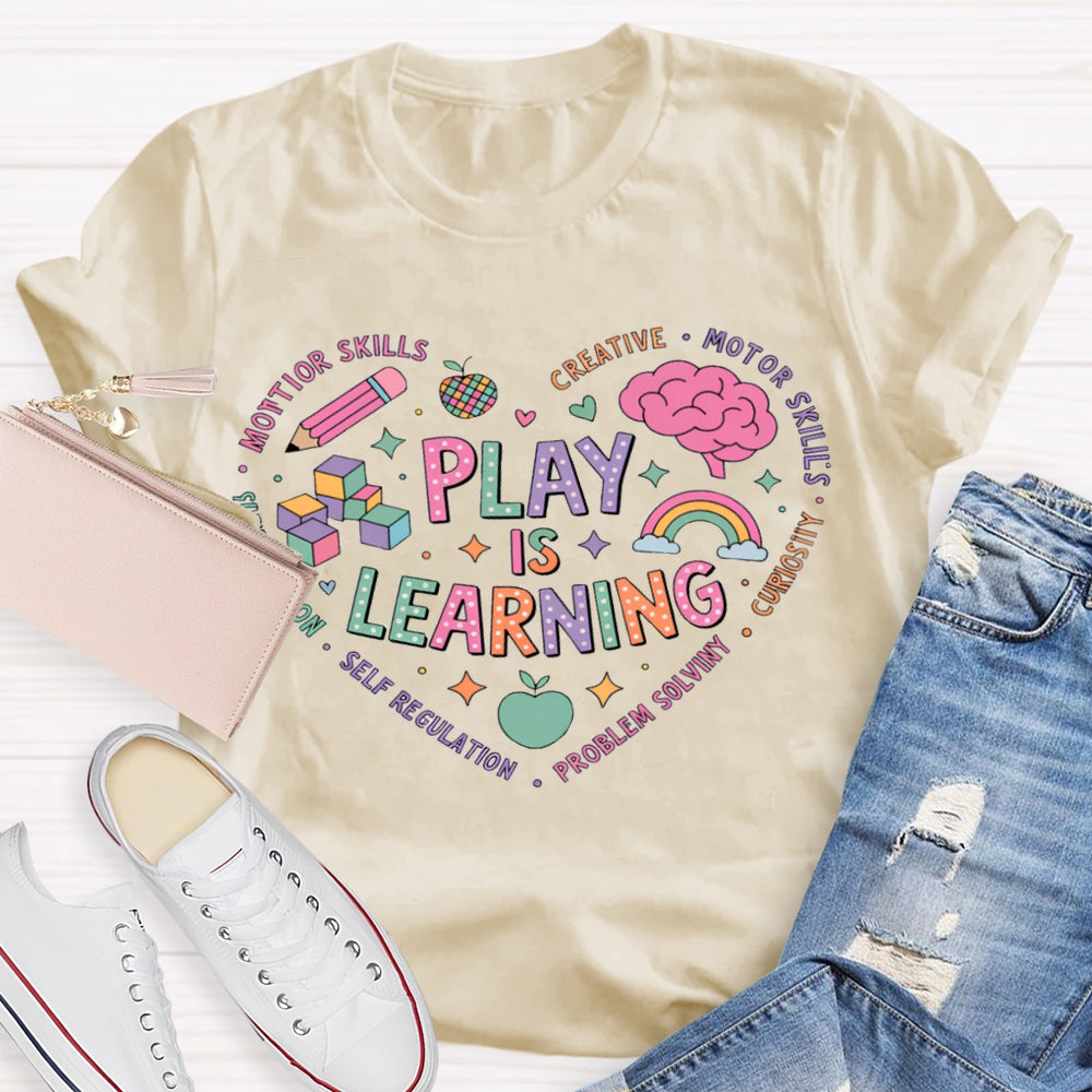 Play Is Learning Colorful Heart Font T-shirt