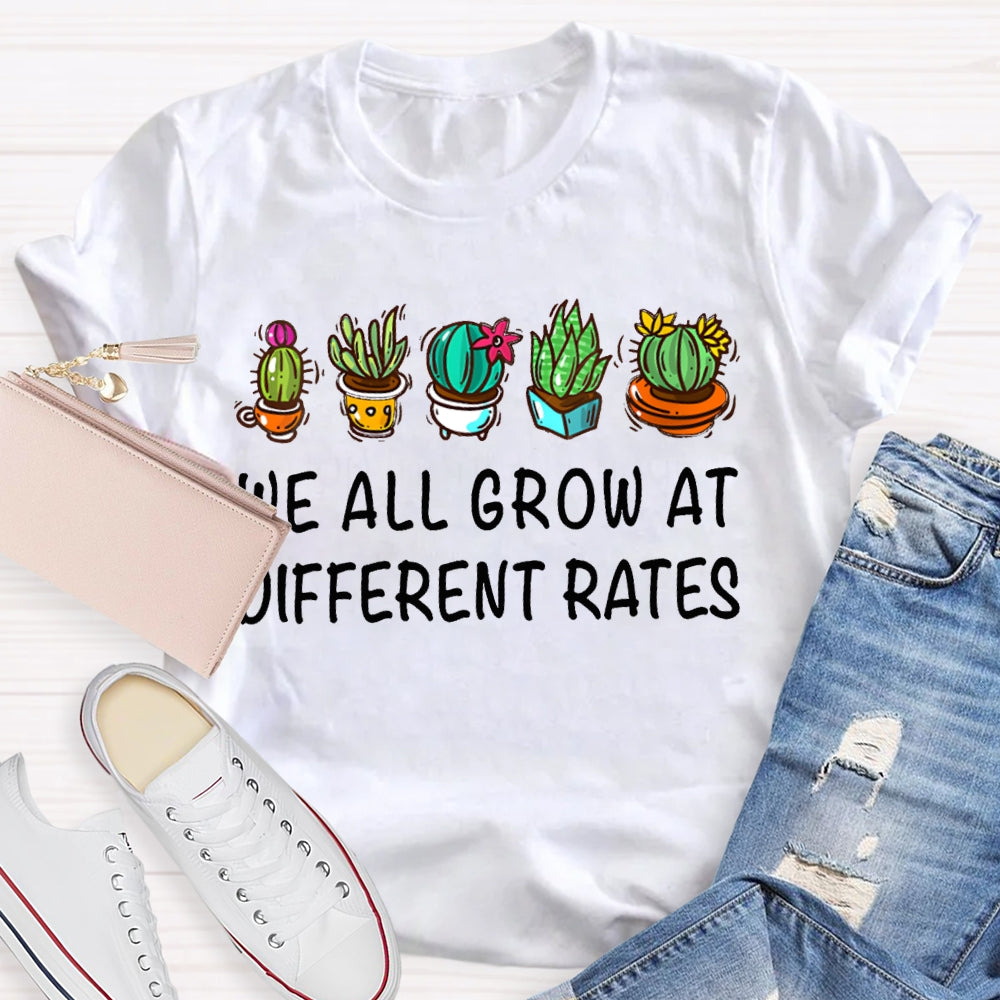 We All Grow At Different Rates Plants In Colorful Pots T-shirt