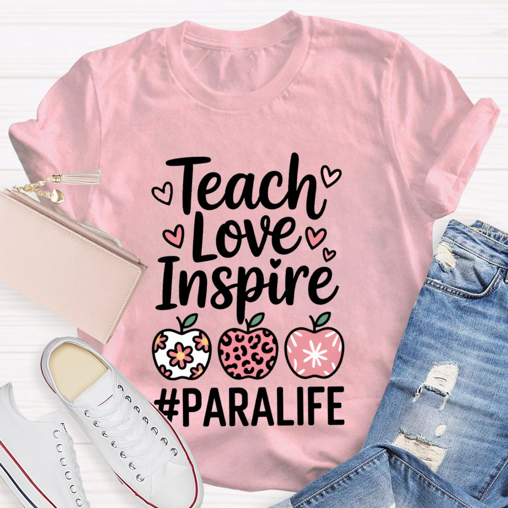 Teach Love Inspire Paralife Colorful Hearts And Apples T-shirt