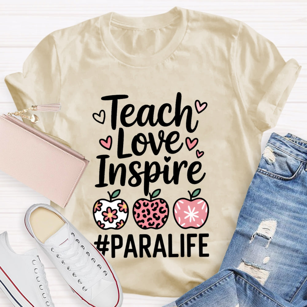 Teach Love Inspire Paralife Colorful Hearts And Apples T-shirt
