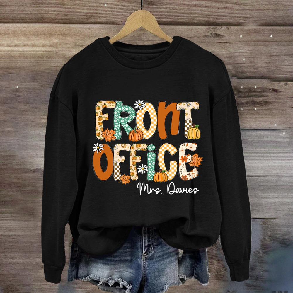 Personalized name Fall Season Front Office Sweatshirt