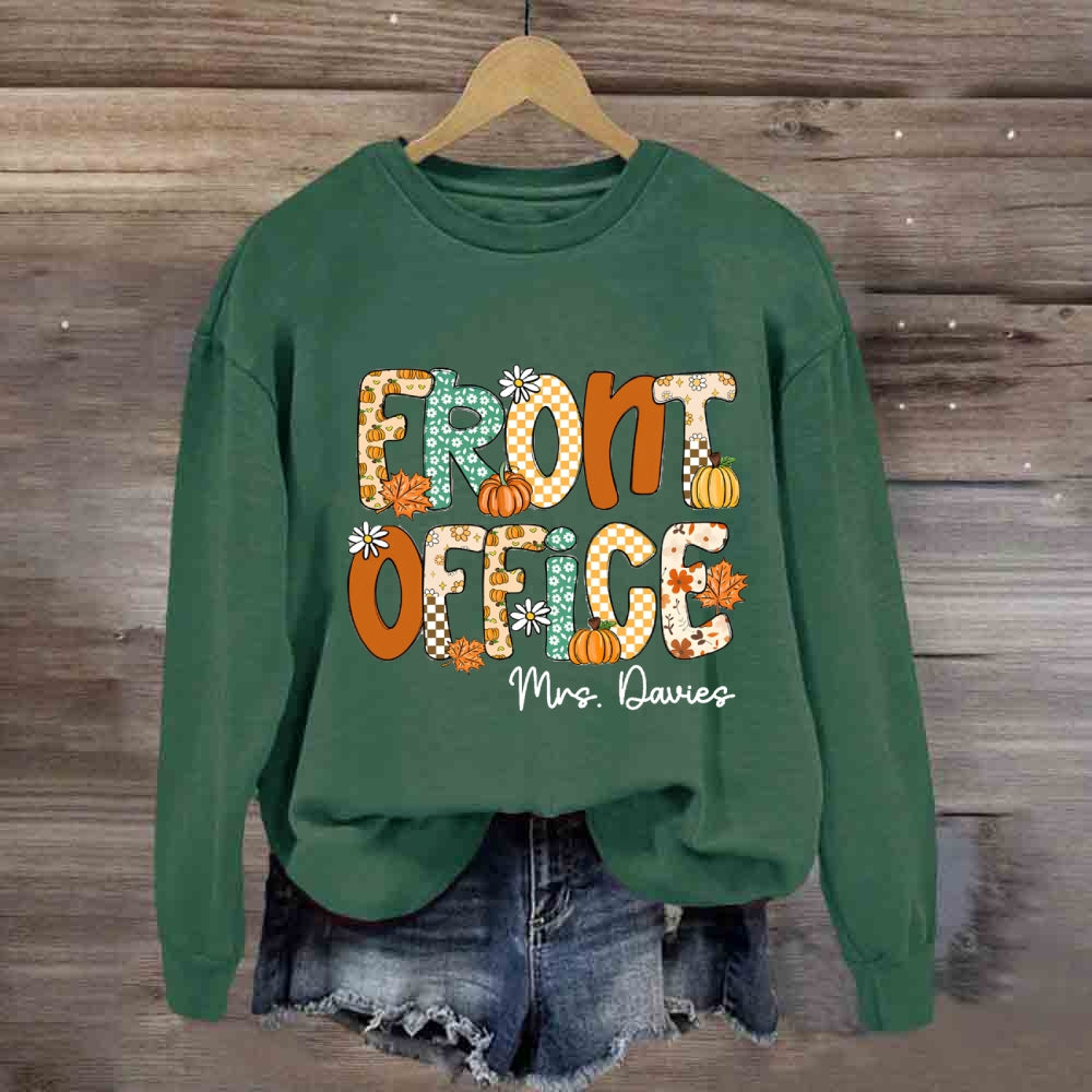 Personalized name Fall Season Front Office Sweatshirt