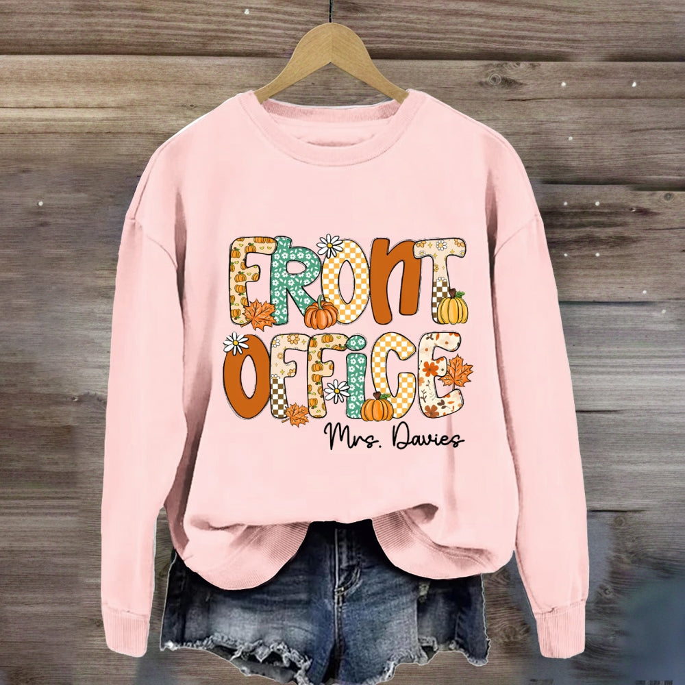 Personalized name Fall Season Front Office Sweatshirt