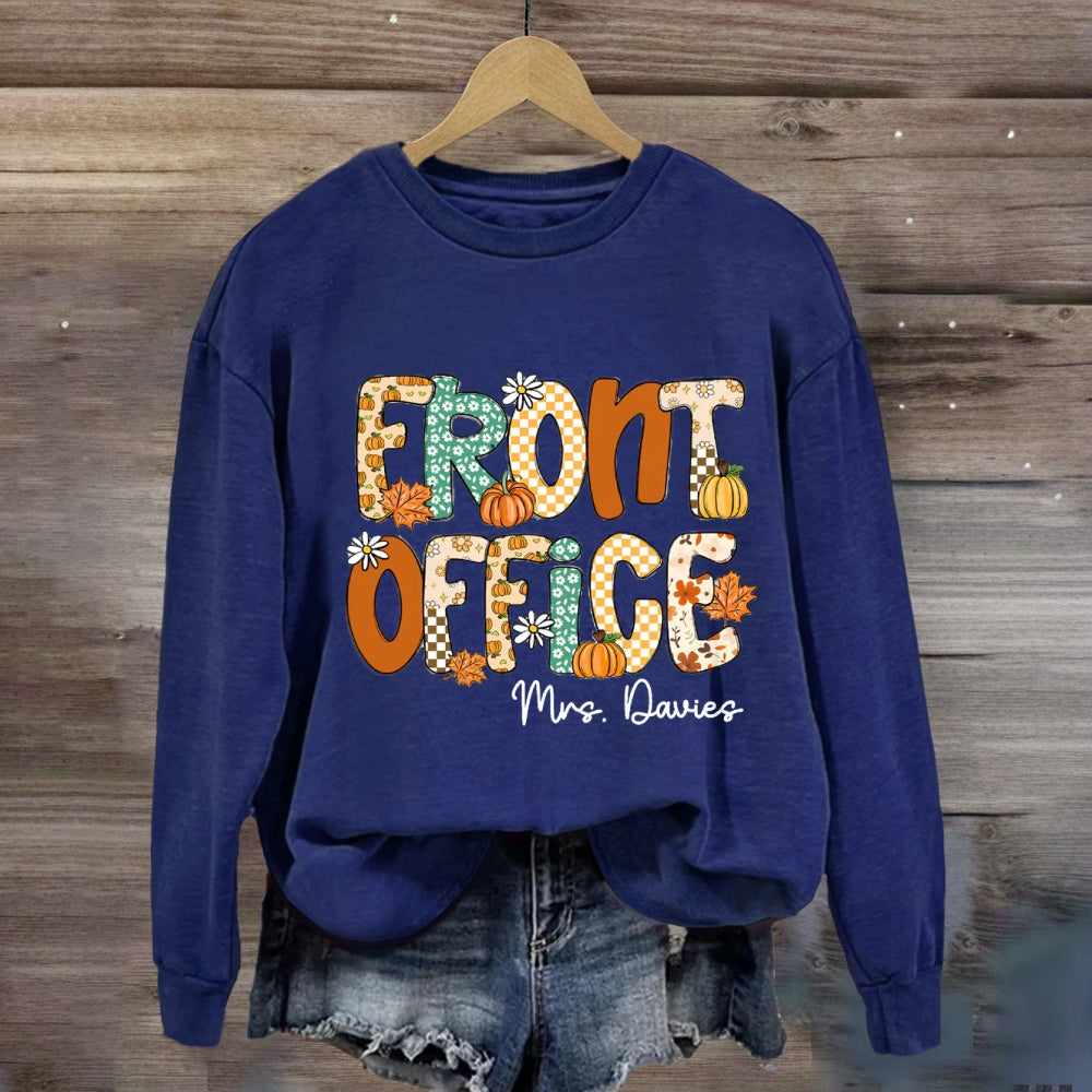 Personalized name Fall Season Front Office Sweatshirt