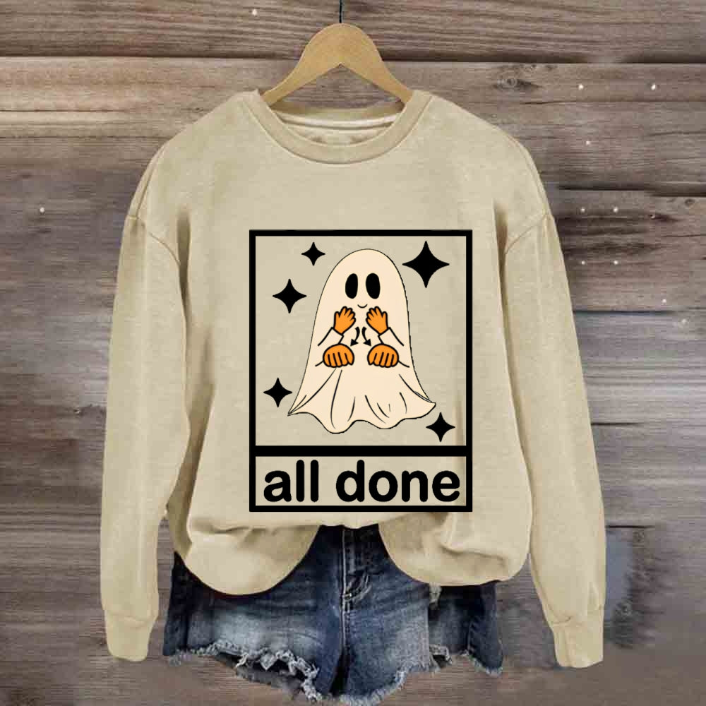 Halloween All Done Ghost sweatshirt