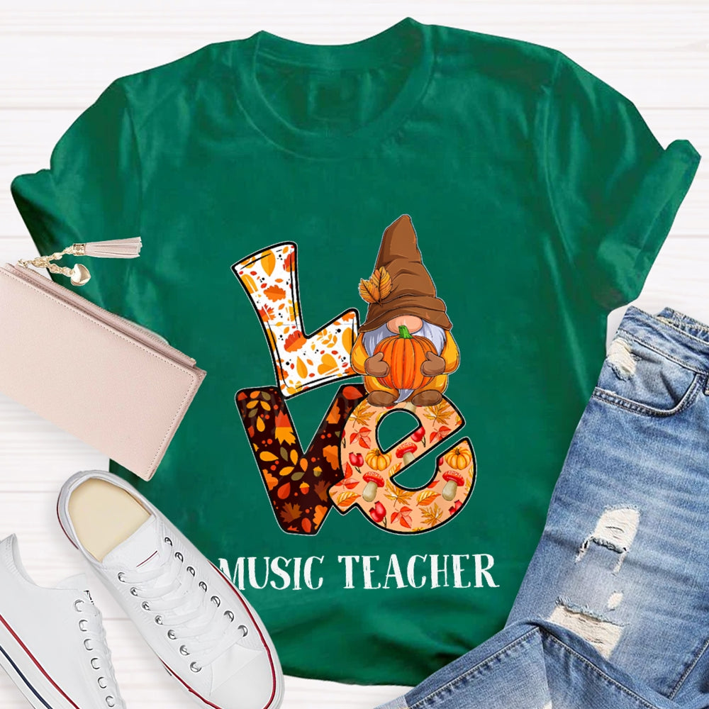 Love Is For Music Teacher Maple Leaf And Pumpkin Font T-shirt
