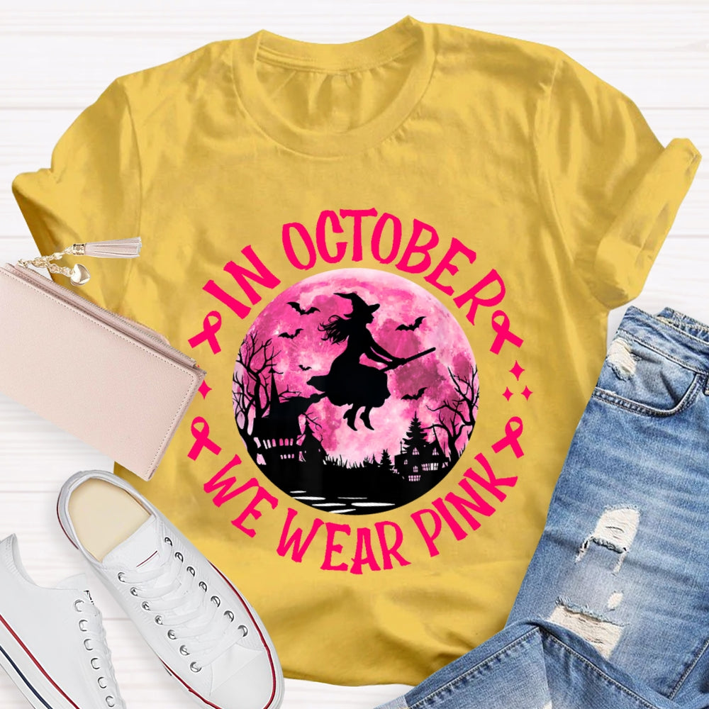 In October We Wear Pink Halloween T-shirt