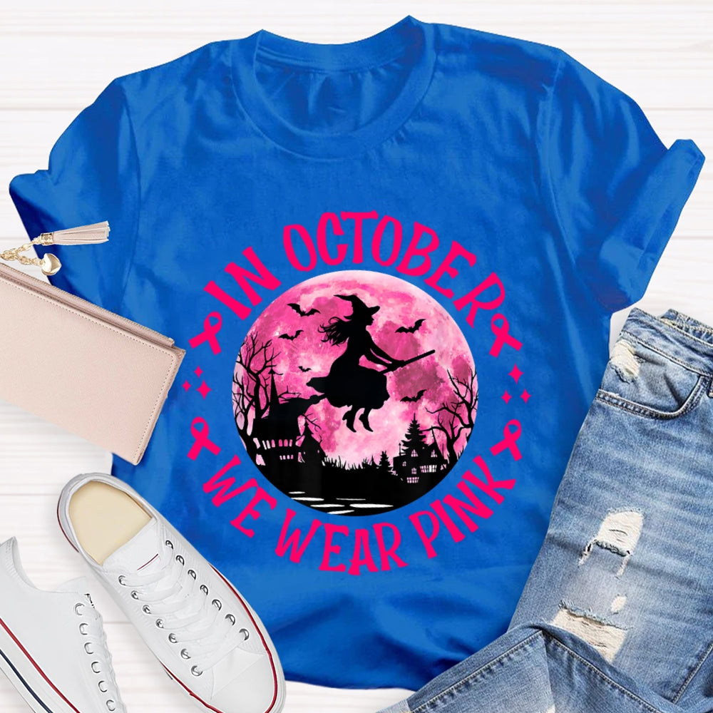 In October We Wear Pink Halloween T-shirt