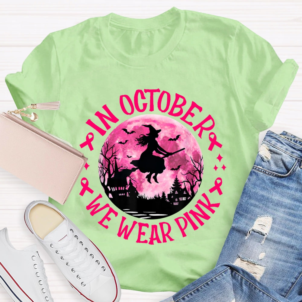 In October We Wear Pink Halloween T-shirt