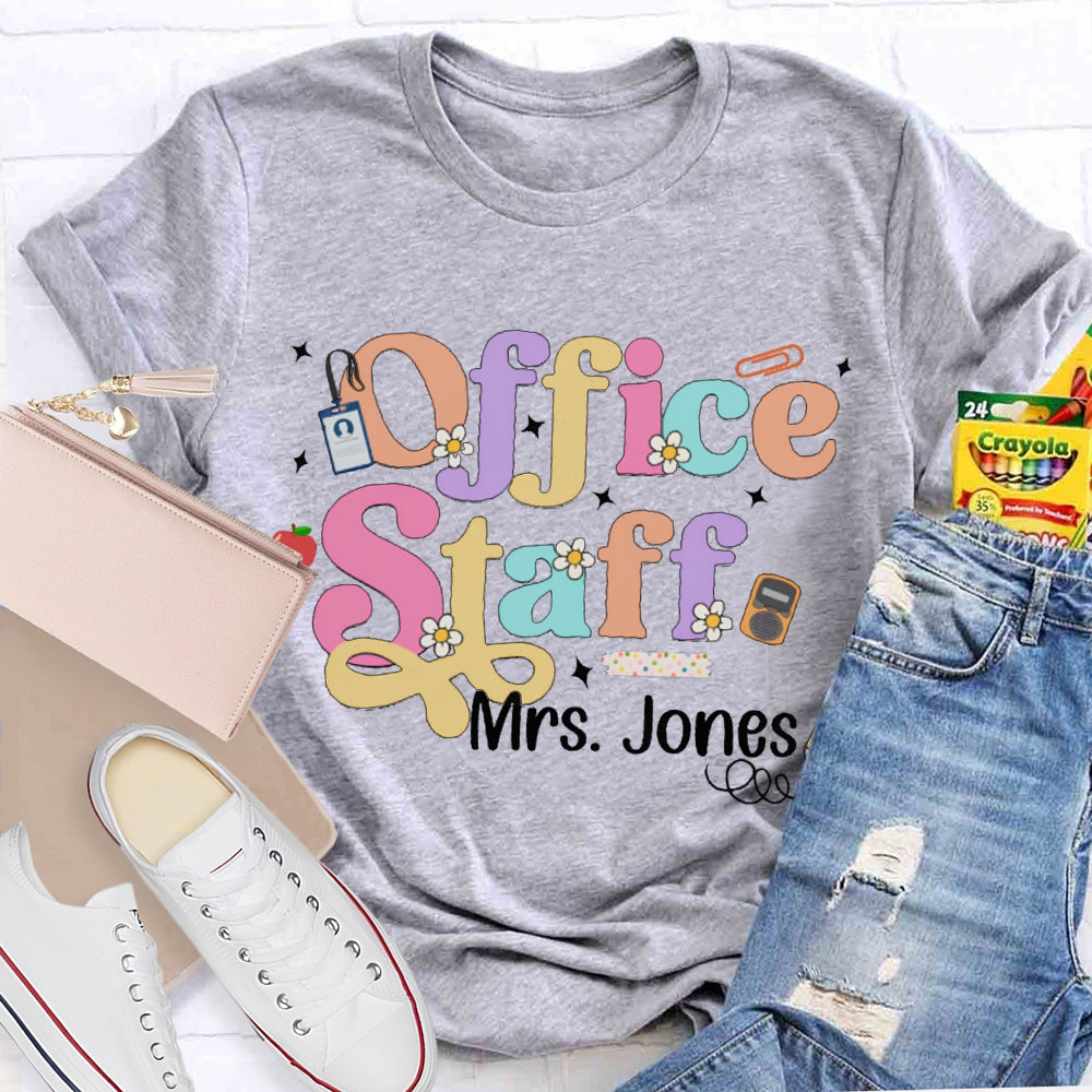 Personalized Name Office Staff Colorful Fonts And Small Flowers T-shirt