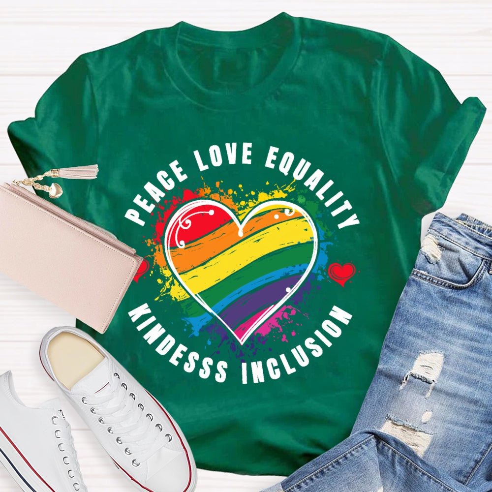 Kindness Peace Equality Love Inclusion Hope Diversity Social T-shirt