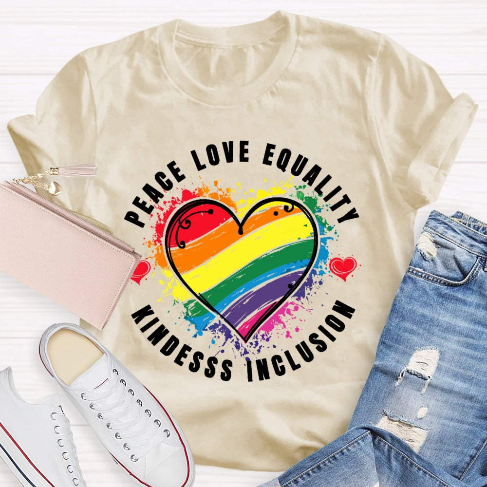 Kindness Peace Equality Love Inclusion Hope Diversity Social T-shirt