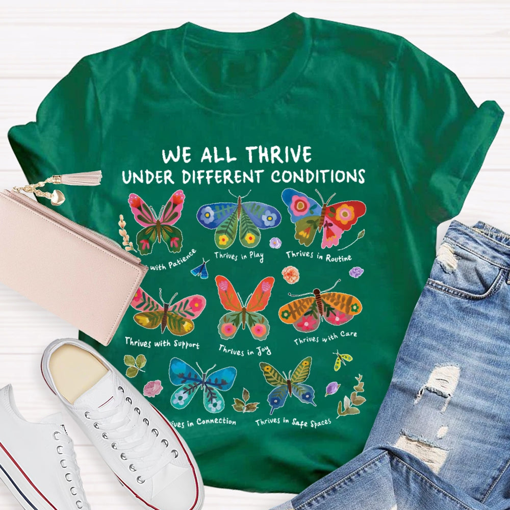 We All Thrive Under Different Conditions Cute Neurodiversity T-shirt
