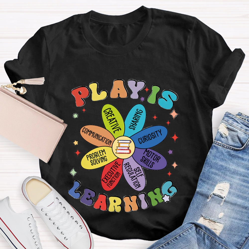 Play Is Learning Curiosity Sharing Books Flower T-Shirt