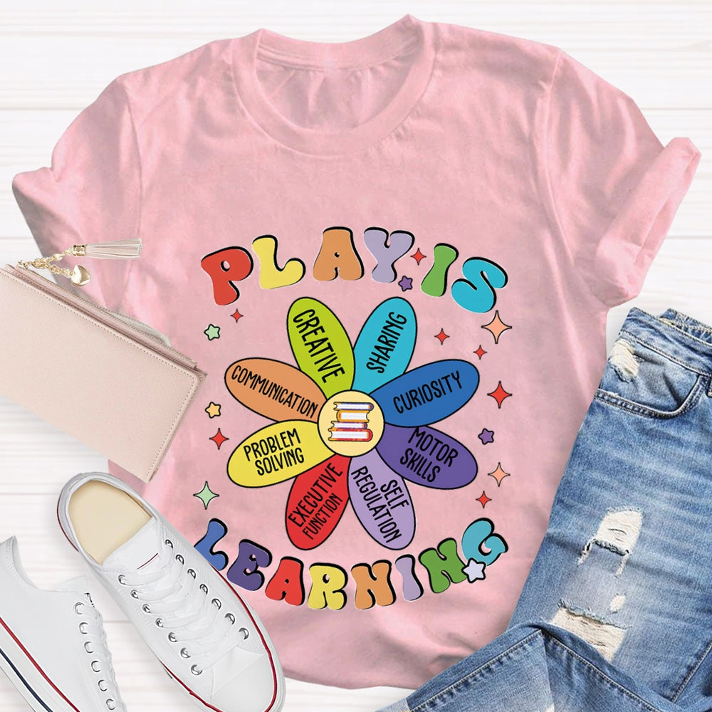 Play Is Learning Curiosity Sharing Books Flower T-Shirt