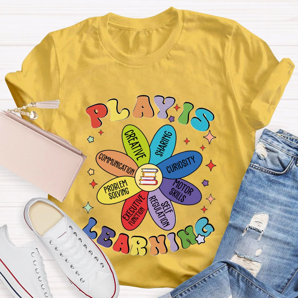 Play Is Learning Curiosity Sharing Books Flower T-Shirt