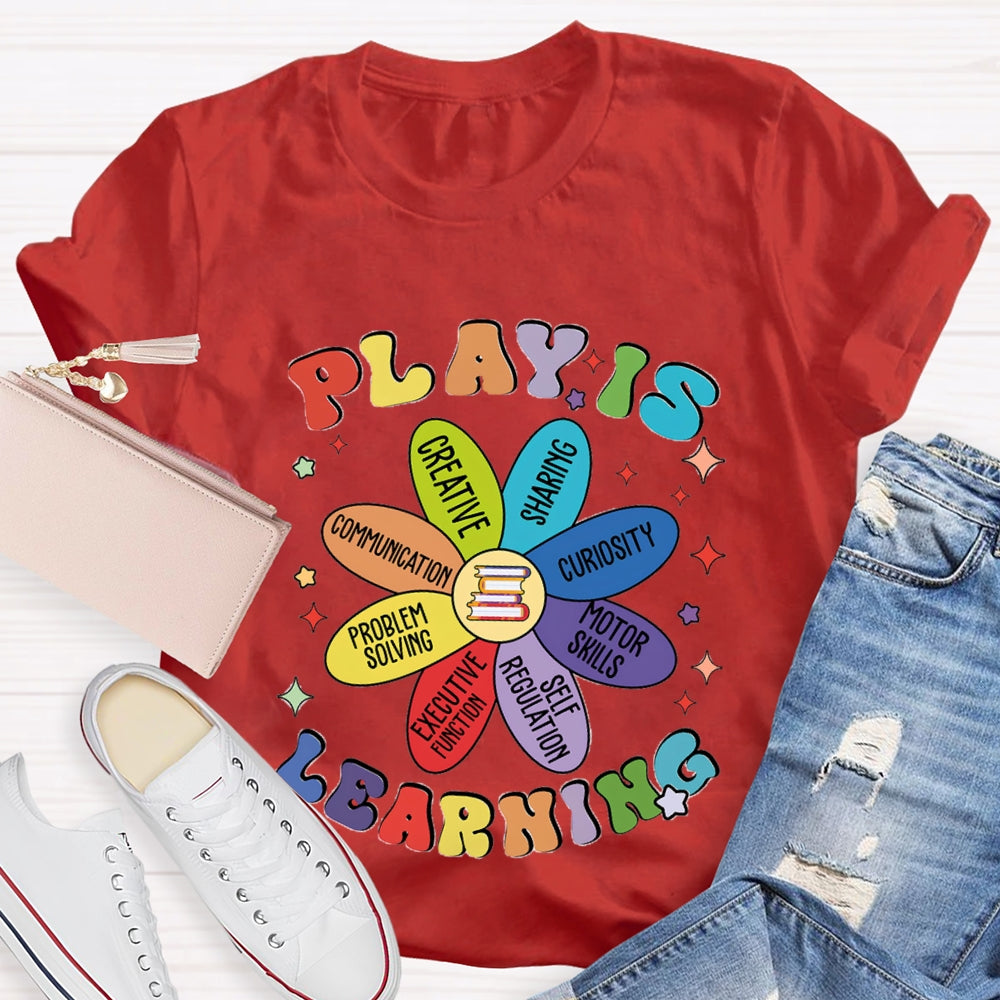 Play Is Learning Curiosity Sharing Books Flower T-Shirt