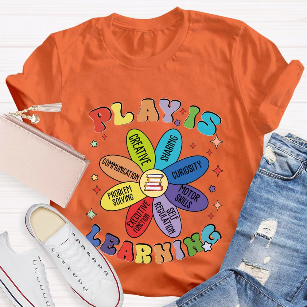 Play Is Learning Curiosity Sharing Books Flower T-Shirt