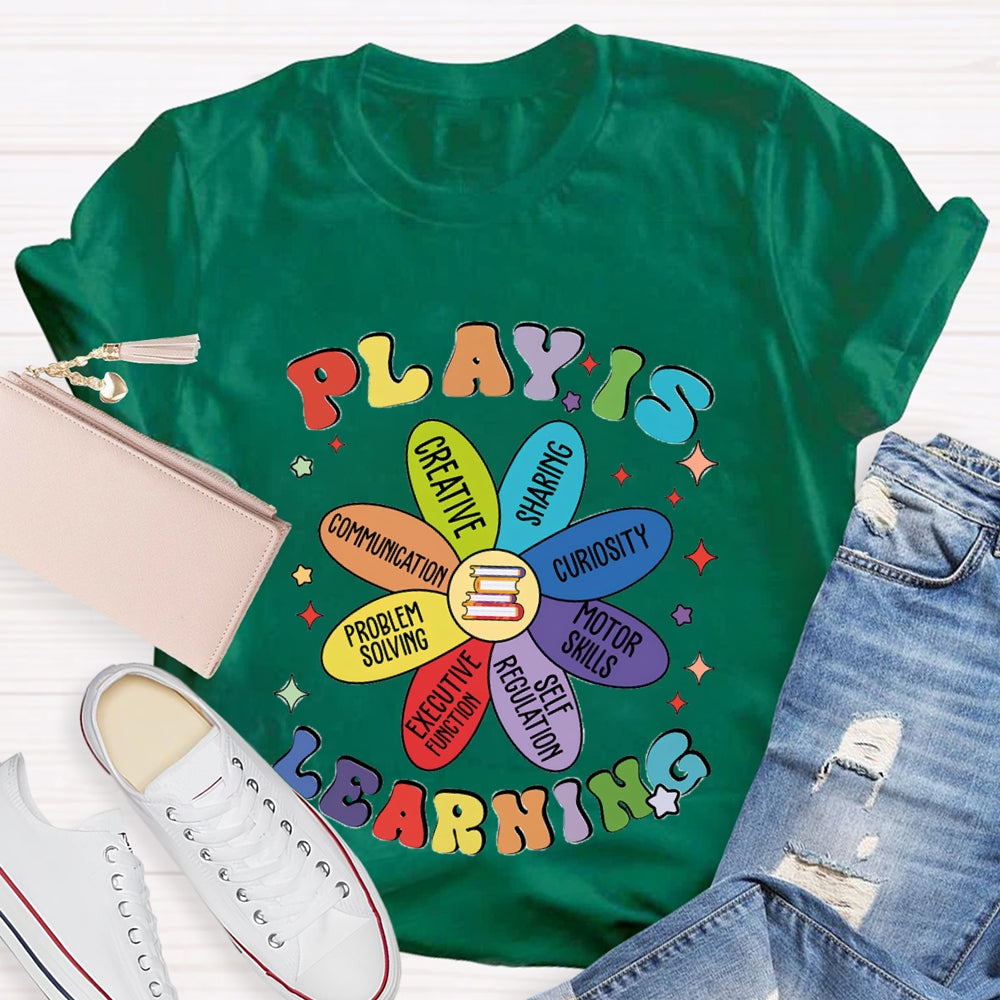 Play Is Learning Curiosity Sharing Books Flower T-Shirt