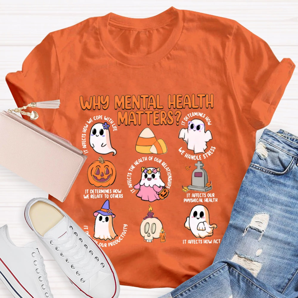 Why Mental Health Matters We Handle Stress T-shirt