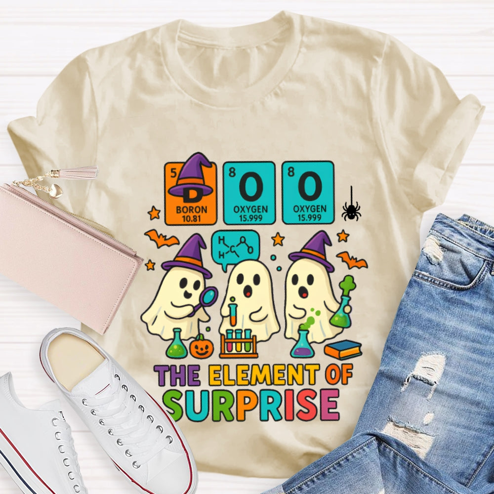 Boo The Elements Of Surprise Halloween Science Teacher T-shirt
