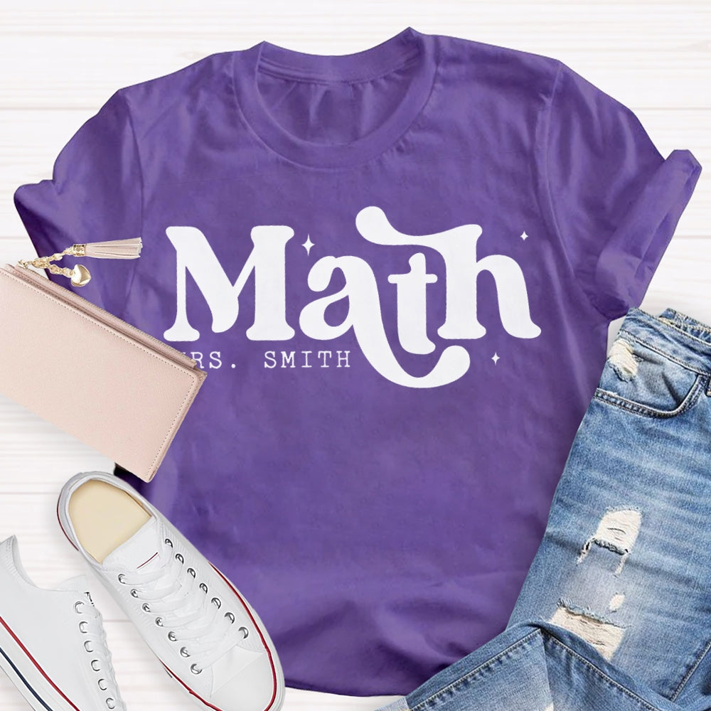 Personalized Name Math Teacher Cute Fonts T-shirt