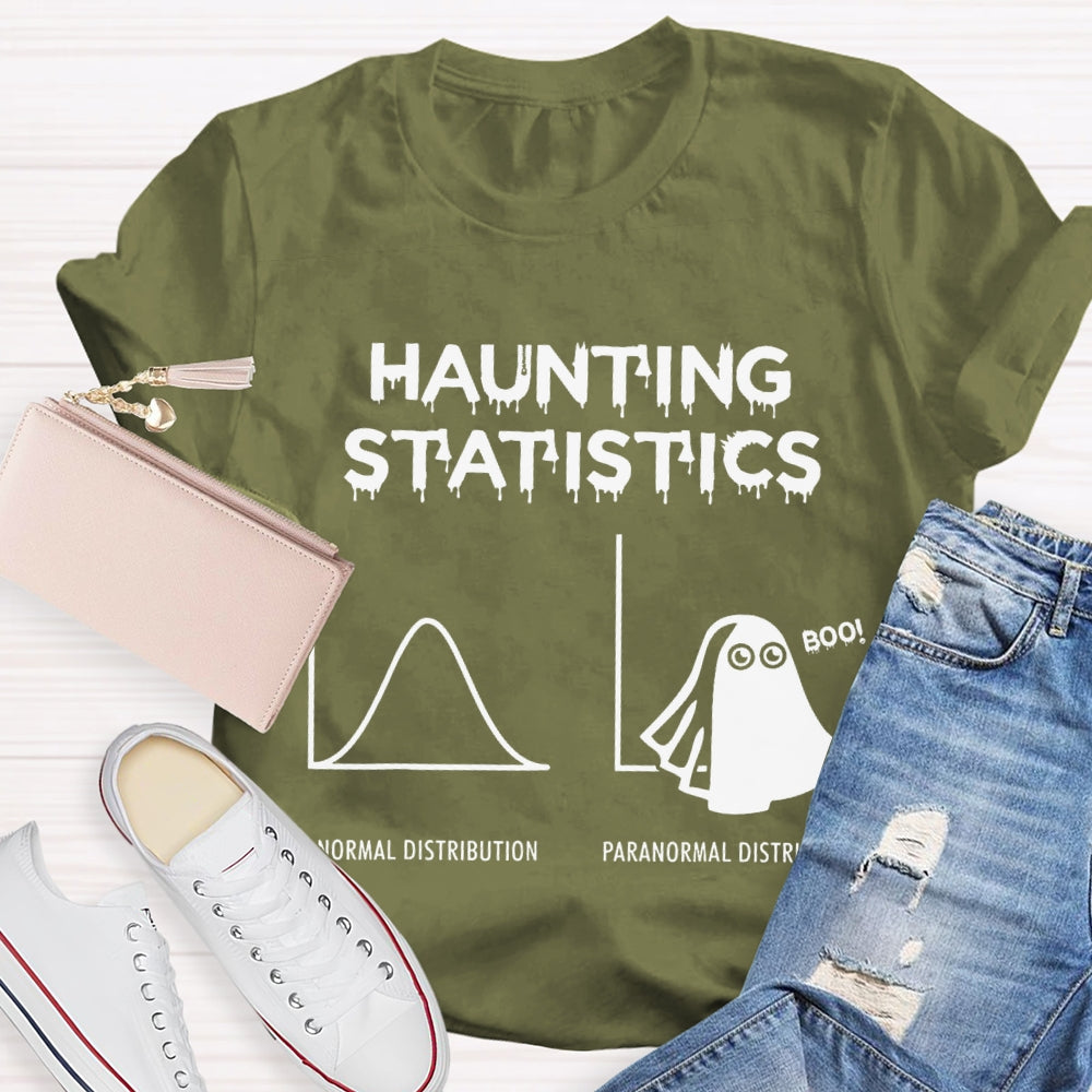 Haunting Statistics Normal Distribution Paranormal Distribution T-shirt