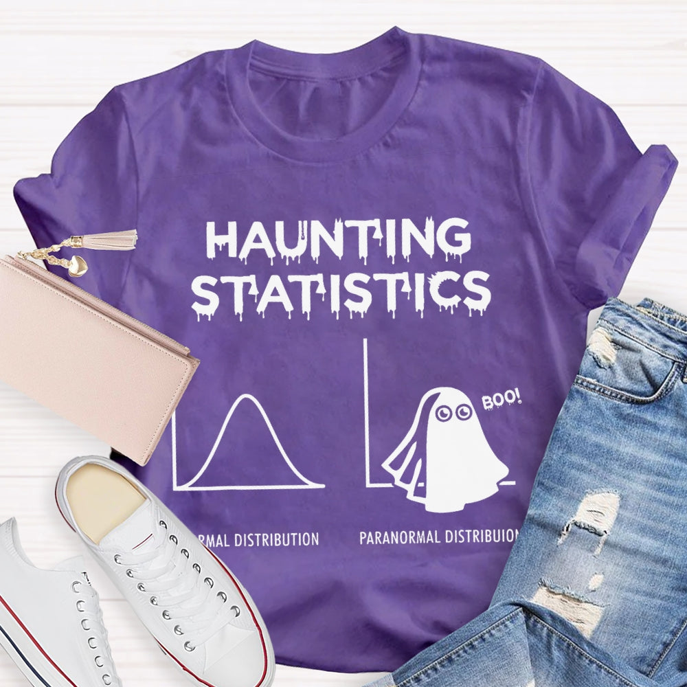 Haunting Statistics Normal Distribution Paranormal Distribution T-shirt