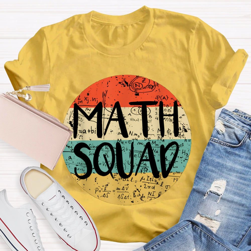 Math Squad Various Mathematical Formulas Math Teacher T-shirt