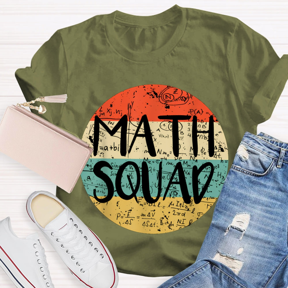 Math Squad Various Mathematical Formulas Math Teacher T-shirt
