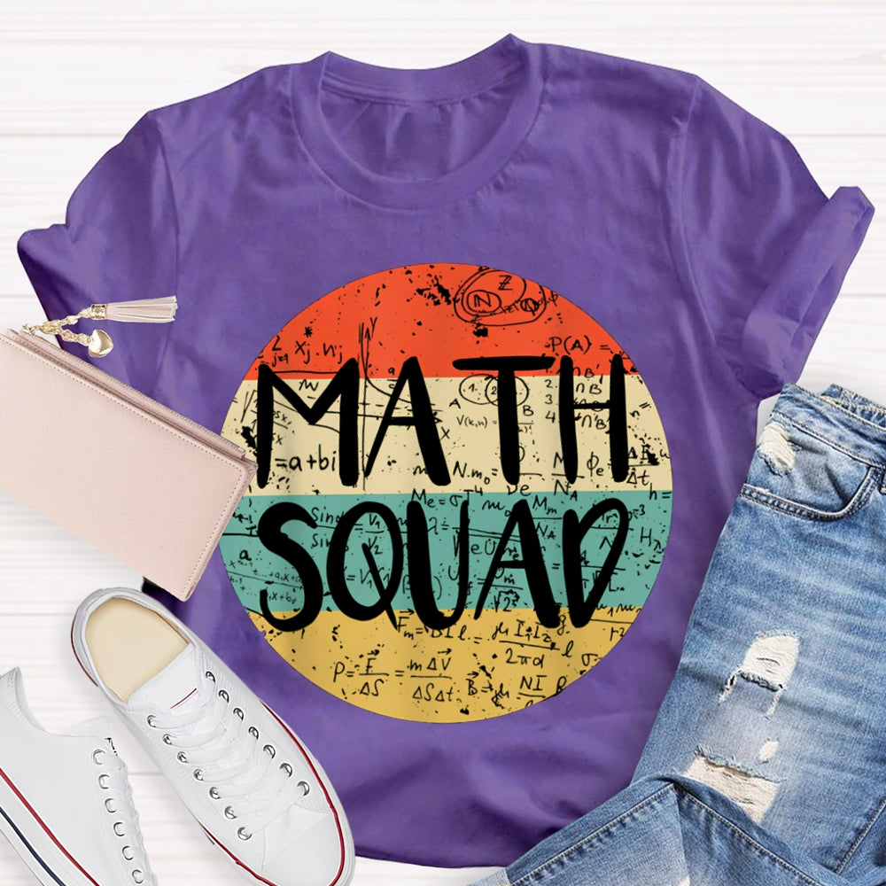 Math Squad Various Mathematical Formulas Math Teacher T-shirt
