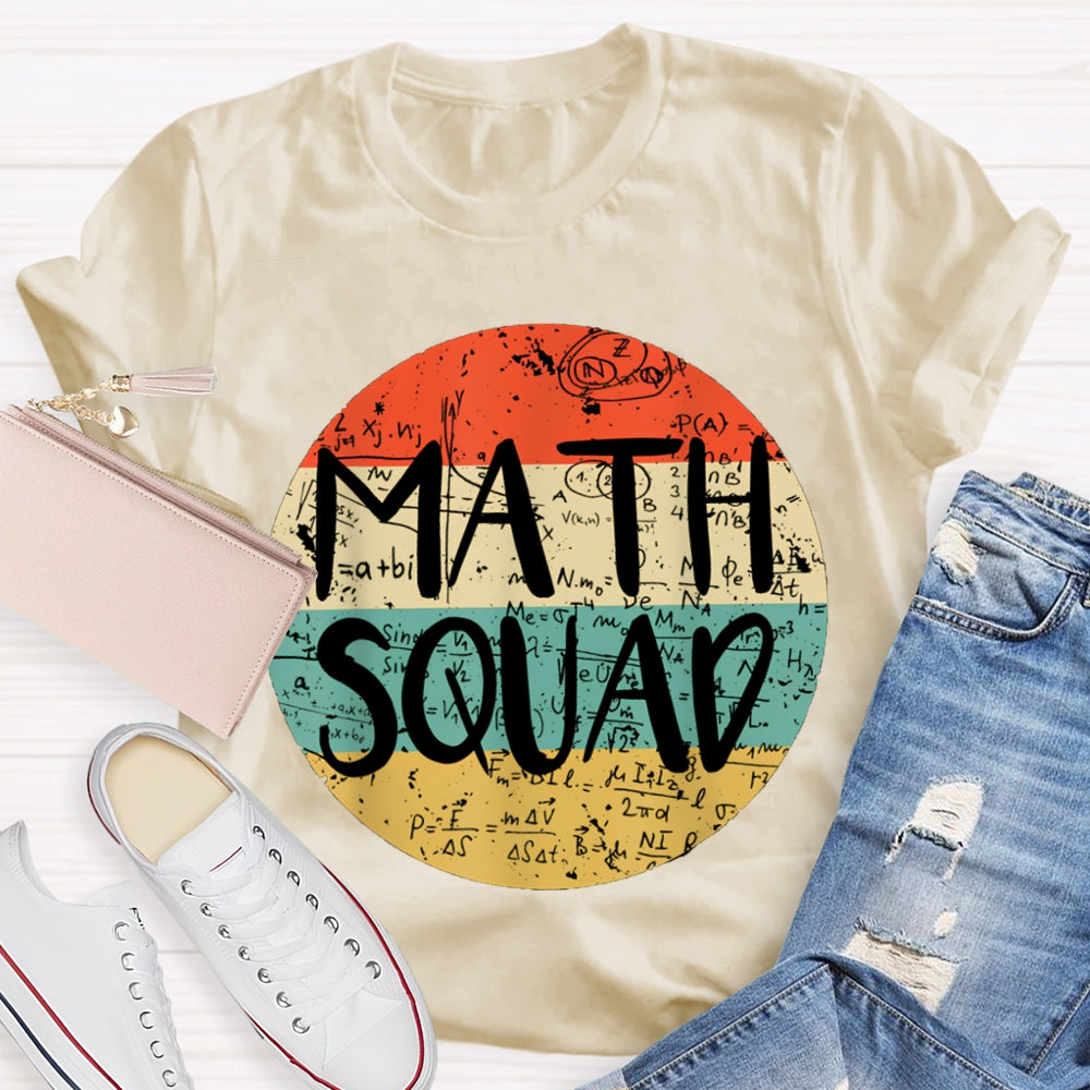 Math Squad Various Mathematical Formulas Math Teacher T-shirt