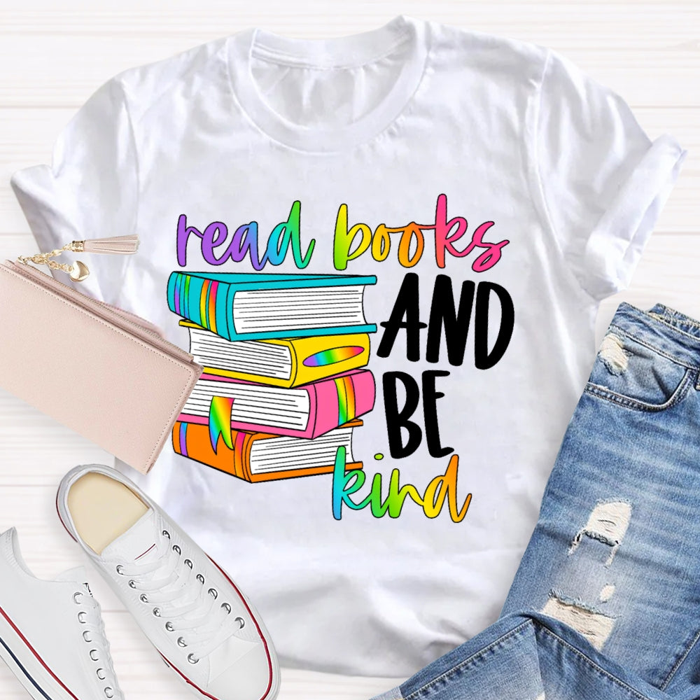 Read Books Be Kind Stay Weird Book Lover Library Reading T-shirt