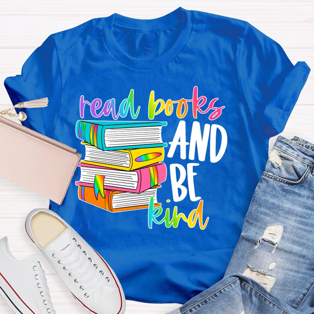 Read Books Be Kind Stay Weird Book Lover Library Reading T-shirt