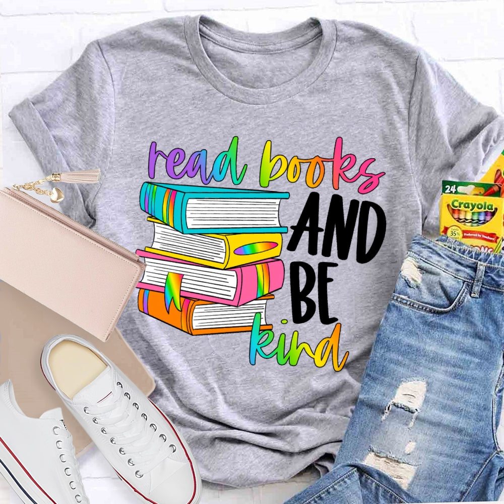 Read Books Be Kind Stay Weird Book Lover Library Reading T-shirt