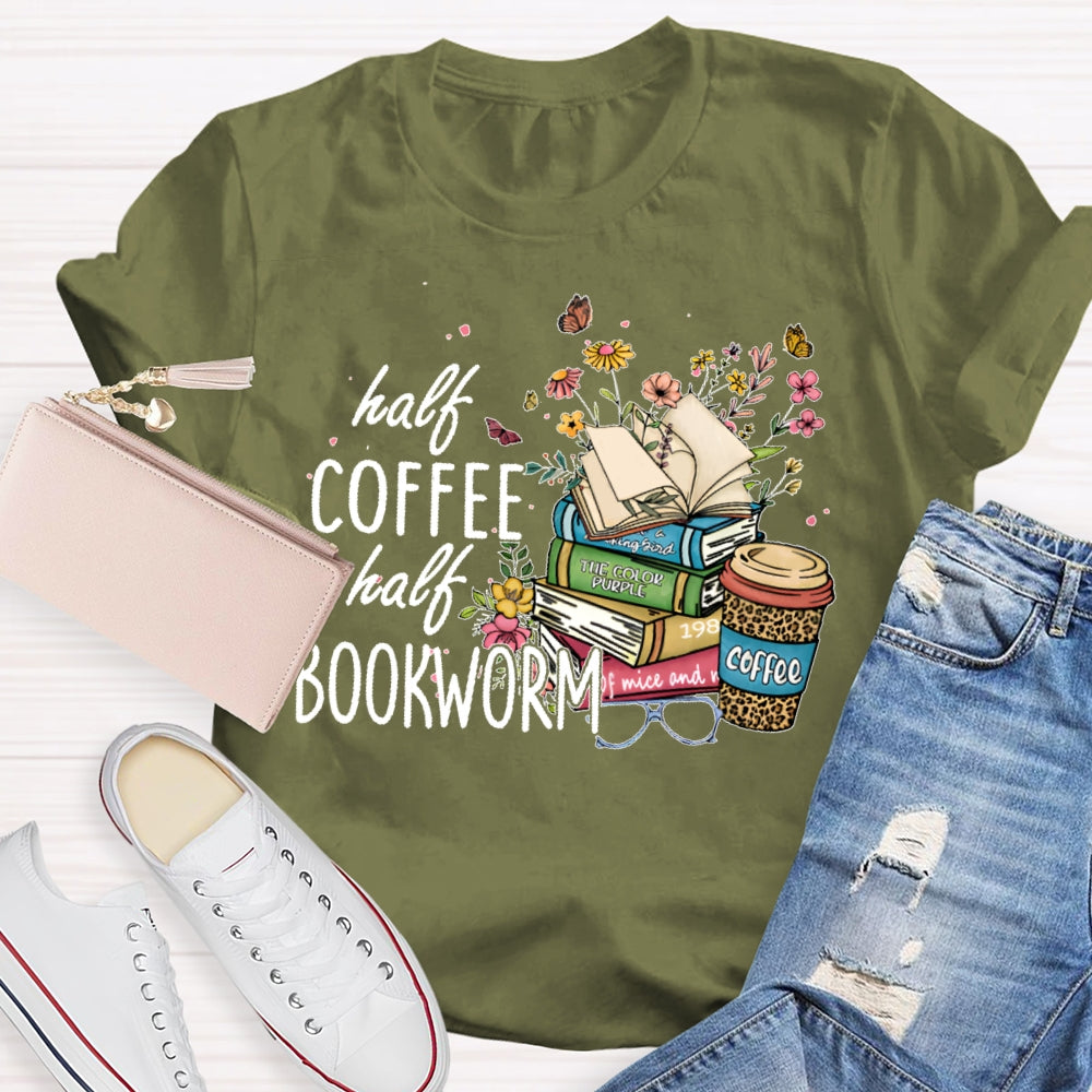 Half Coffee Half Bookworm T-shirt