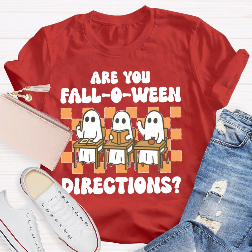 Are You Falloween Directions T-shirt