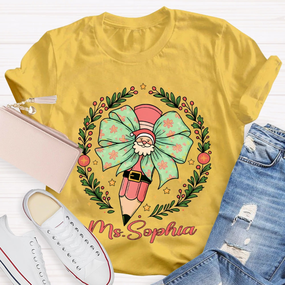 Personalized Name Santa Claus Bow Pencil Christmas T-shirt