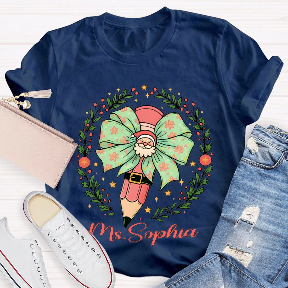 Personalized Name Santa Claus Bow Pencil Christmas T-shirt