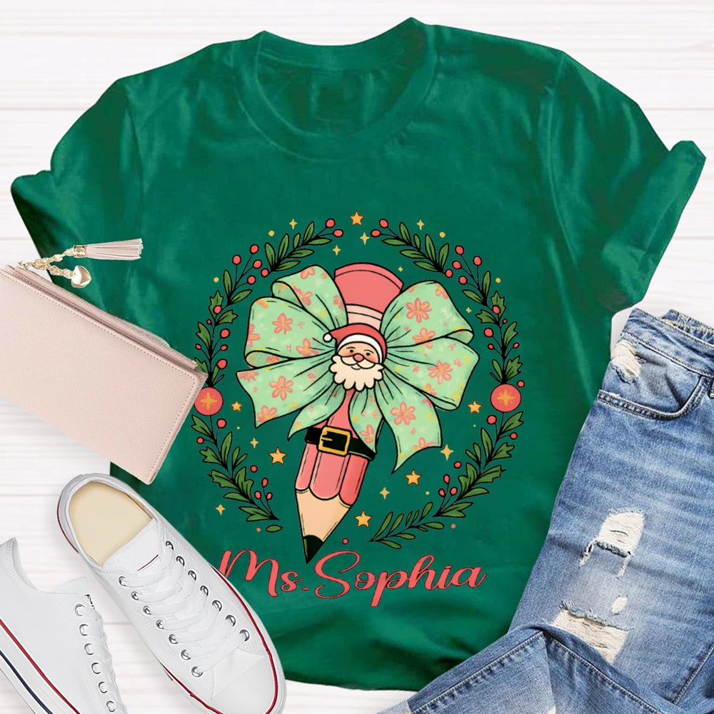 Personalized Name Santa Claus Bow Pencil Christmas T-shirt