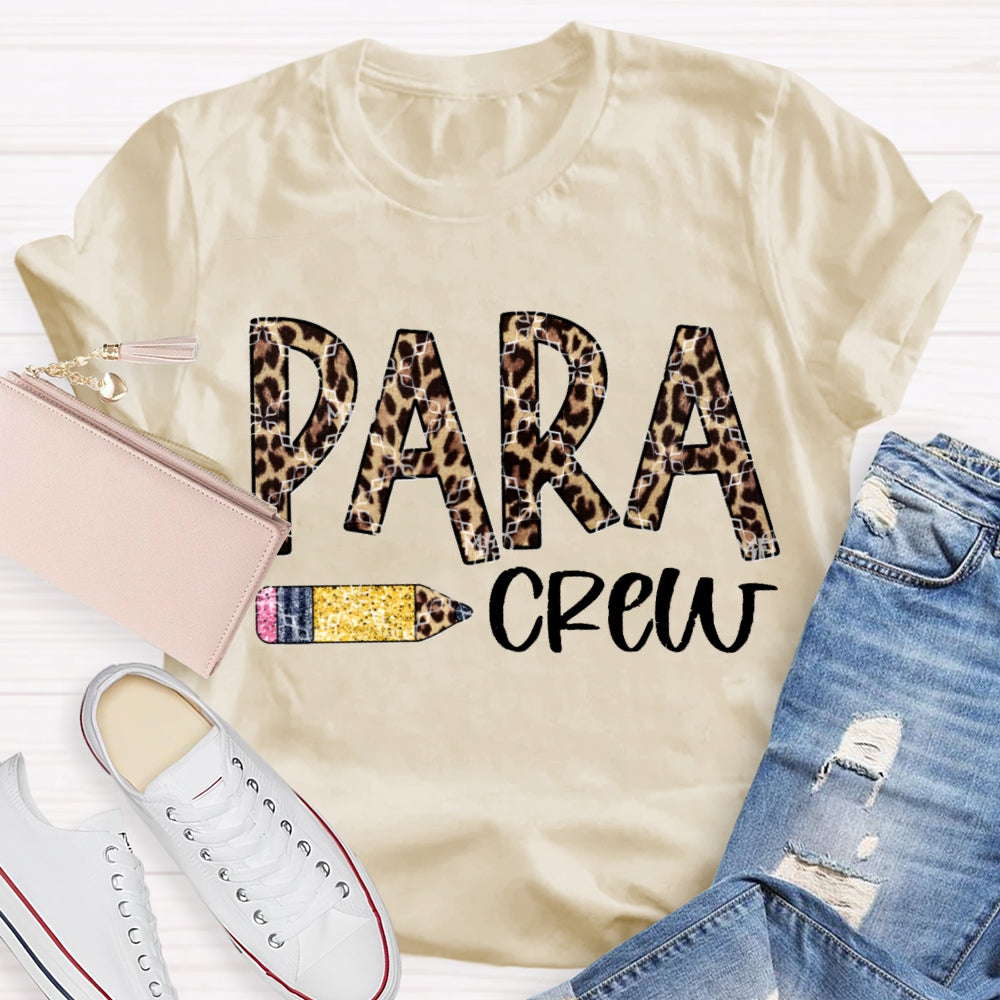 Para Crew Paraprofessional Leopard Print Font T-shirt