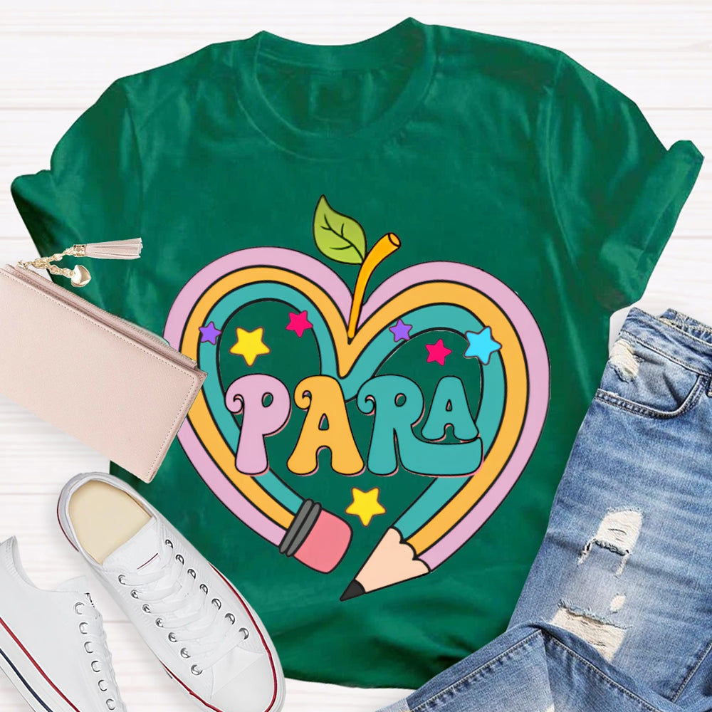 Para Colored Heart Pencil Fonts And Stars T-shirt